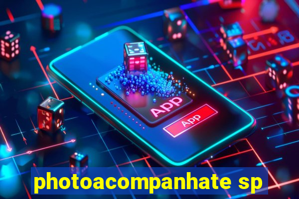 photoacompanhate sp